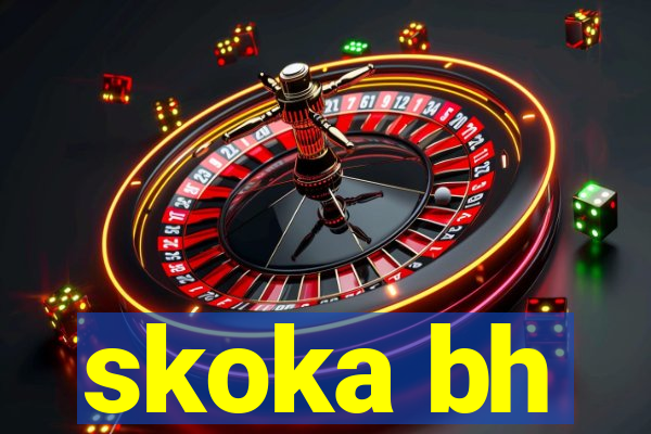 skoka bh
